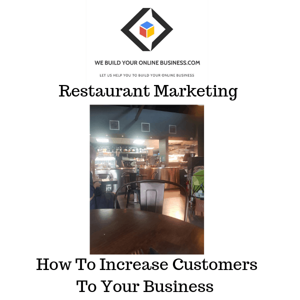 Restaurant Marketing- How to increase customers to your business